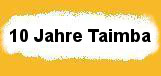 10 Jahre Taimba